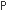 P